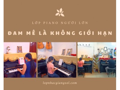 LỚP HỌC PIANO NGƯỜI LỚN QUẬN 12 
